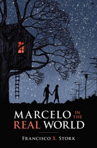 Marcelo in the Real World by Francisco X. Stork